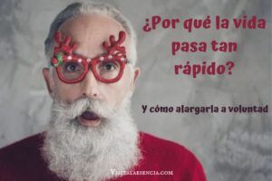 Por qué la vida pasa tan rápido